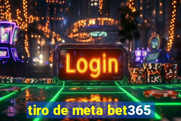 tiro de meta bet365